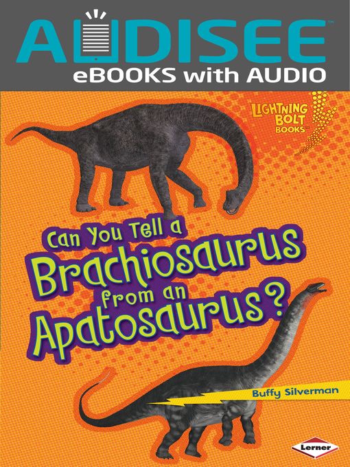 Title details for Can You Tell a Brachiosaurus from an Apatosaurus? by Buffy Silverman - Available